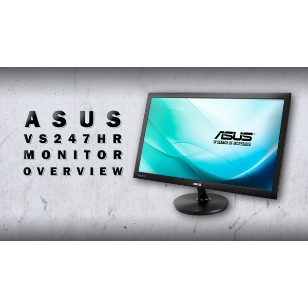   ASUS  VS247HR  23.6" BLACK  (1920X108), 2MS, 170°X160°, 16:9, 50000000:1,250 CD㎡,  HDMI, D-SUB, DVI-D