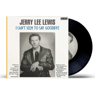 ფირფიტა Jerry Lee Lewis - I Can't Seem To Say Goodbye