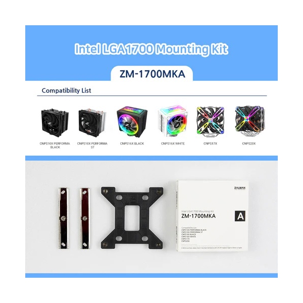 ქულერის სამაგრი Zalman Mounting kit for LGA1700MKA CNPS10X Performa