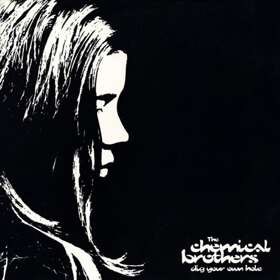 ვინილი Chemical Brothers - Dig Your Own Hole